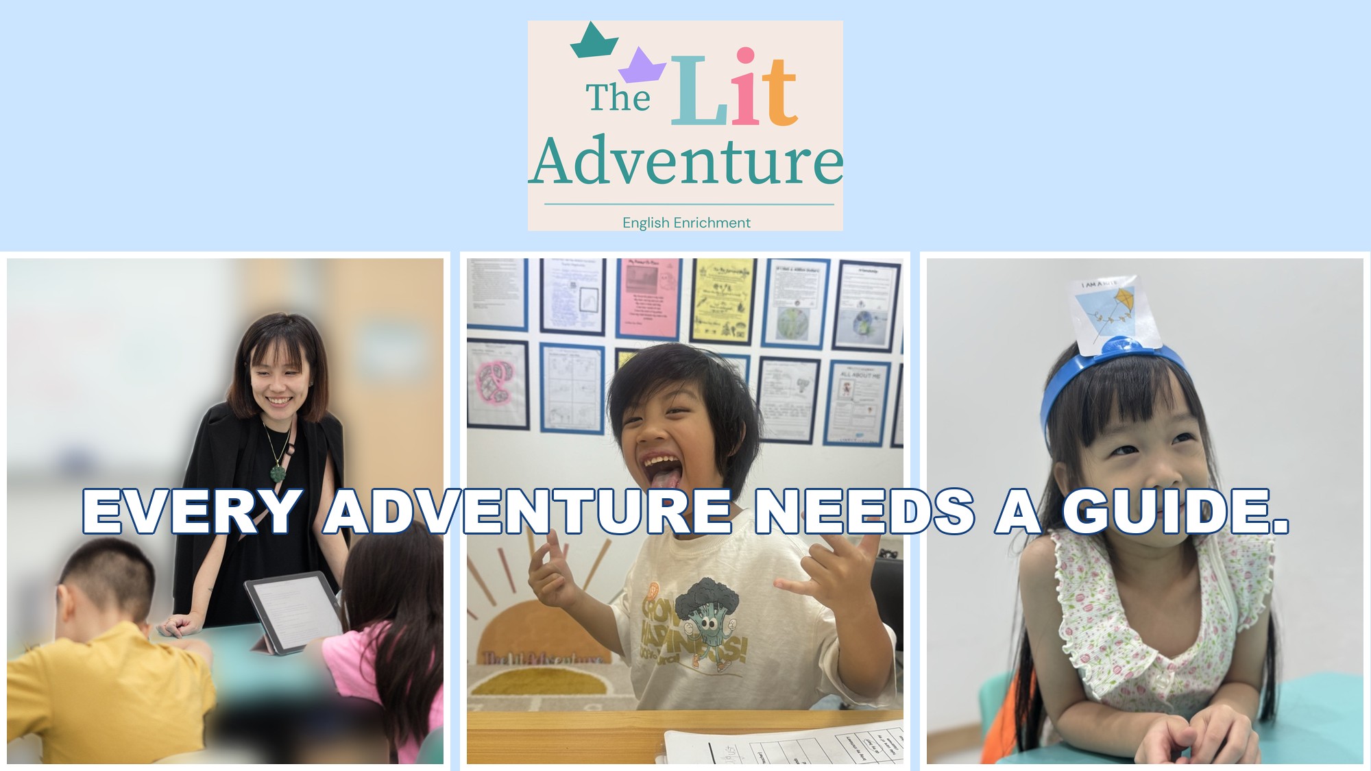 Every Adventure Needs a Guide. Ms Eileen Tan and students at The Lit Adventure