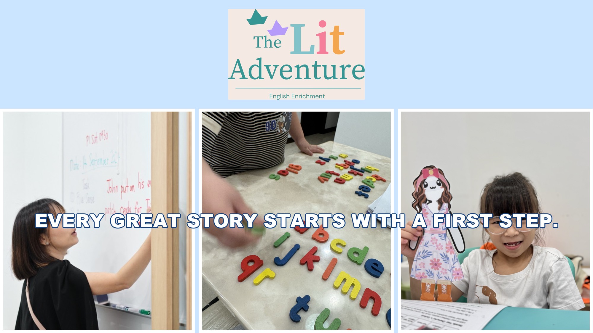 Every Great Story Starts with a First Step. Students and Ms Eileen at The Lit Adventure