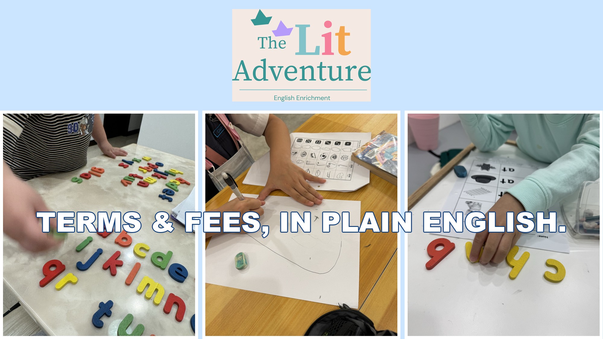 Terms & Fees, in Plain English. Students at The Lit Adventure